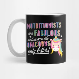 Nutritionists are like Unicorns Gift Idea Mug